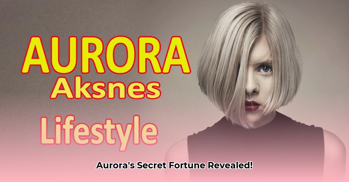 aurora-net-worth